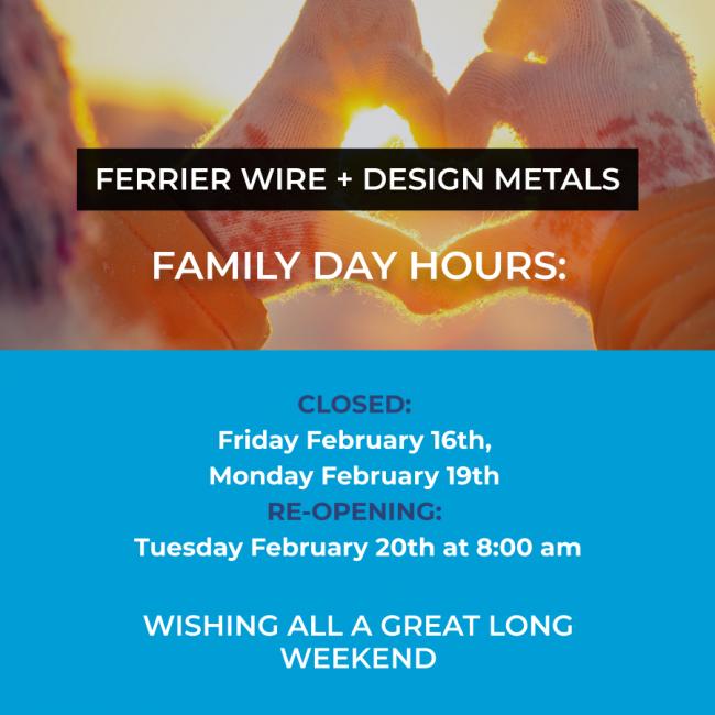 Ferrier Wire + Design Metals: Family Holiday Hours 2024 Ferrier Wire + Design Metals: Family Holiday Hours 2024